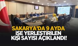 Sakarya’da 9 ayda işe yerleştirilen kişi sayısı açıklandı