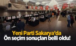 Yeni Parti Sakarya’da ön seçim sonuçları belli oldu!