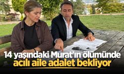 14 yaşındaki Murat'ın ölümünde acılı aile adalet bekliyor