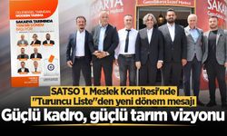SATSO 1. Meslek Komitesi'nde "Turuncu Liste"den yeni dönem mesajı: Güçlü kadro, güçlü tarım vizyonu