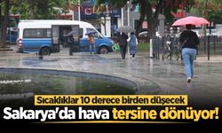 Sakarya'da hava tersine dönüyor! Sıcaklıklar 10 derece birden düşecek