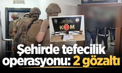 Sakarya'da tefecilik operasyonu: 2 gözaltı