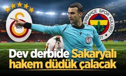 Dev derbiyi Sakaryalı hakem Atilla Karaoğlan yönetecek!