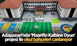 Adapazarı'nda 'Maarifin Kalbine Oyun' projesi ile okul bahçeleri canlanıyor