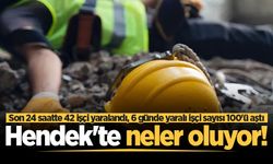 Hendek'te neler oluyor! Son 24 saatte 42 işçi yaralandı!
