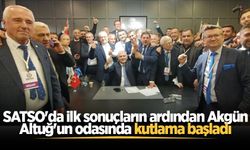 SATSO'da ilk sonuçların ardından Akgün Altuğ'un odasında kutlama başladı