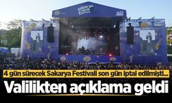 4 gün sürecek Sakarya Festivali son gün iptal edilmişti... Valilikten açıklama geldi