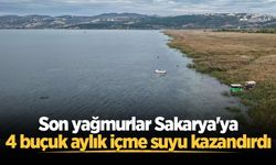 Son yağmurlar Sakarya'ya 4 buçuk aylık içme suyu kazandırdı