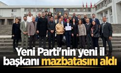 Yeni Parti'nin yeni il başkanı Selda Sezgin mazbatasını aldı
