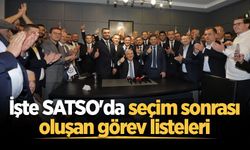 İşte SATSO'da seçim sonrası oluşan görev listeleri