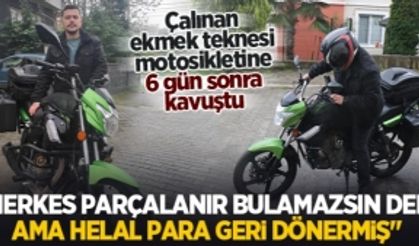 Çalınan ekmek teknesi motosikletine 6 gün sonra kavuştu