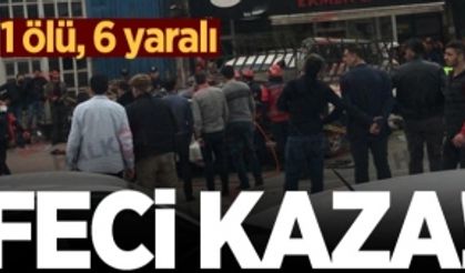 Erenler'de feci kaza: 1 ölü, 6 yaralı