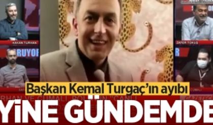 Başkan Kemal Turgaç’ın ayıbı yine gündemde