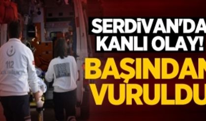 Serdivan'da kanlı olay! Başından vuruldu...