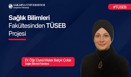 Sağlık Bilimleri Fakültesinden TÜSEB Projesi