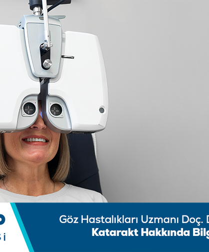 Göz Hastalıkları Uzmanı Doç. Dr. Mahmut Atum katarakt hakkında bilgilendiriyor