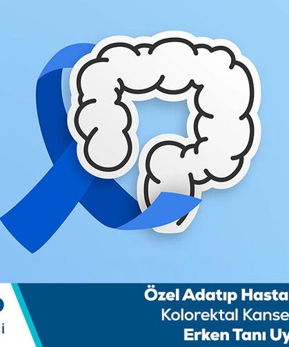 Özel Adatıp Hastanesi’nden kolorektal kansere karşı erken tanı uyarısı