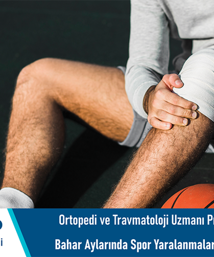 Ortopedi ve Travmatoloji Uzmanı Prof. Dr. Özgür Çiçekli: Bahar aylarında spor yaralanmalarında artış görülebilir