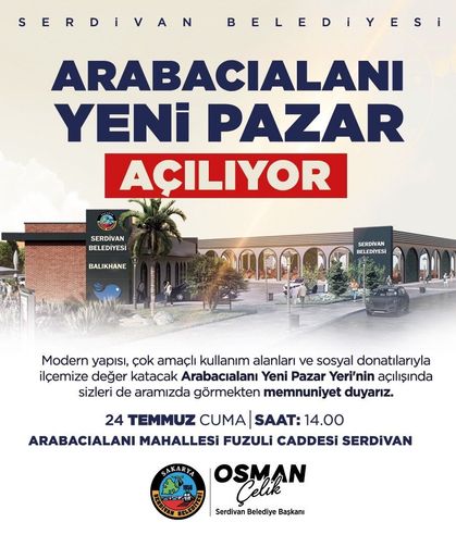 Serdivan’da Arabacıalanı Yeni Pazar Yeri hizmete açılıyor