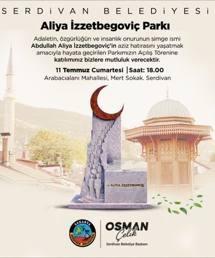 Serdivan'da Aliya İzzetbegoviç Parkı hizmete açılıyor