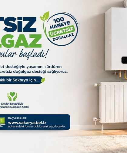 Sakarya’da ücretsiz doğalgaz desteği için başvurular başladı