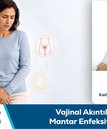 Op. Dr. Vildan Kılıç Bilgilendiriyor: Vajinal Akıntılar ve Mantar Enfeksiyonları