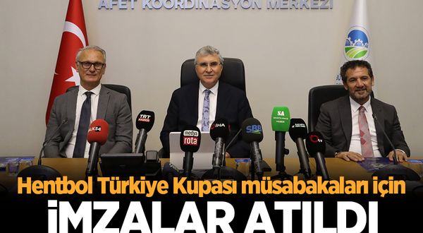 Hentbol Türkiye Kupası müsabakaları için imzalar atıldı