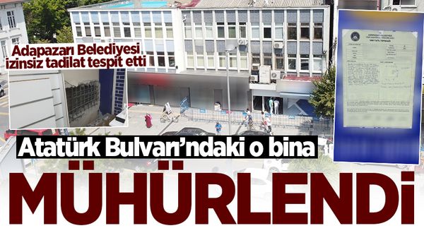 Atatürk Bulvarı’ndaki o bina mühürlendi