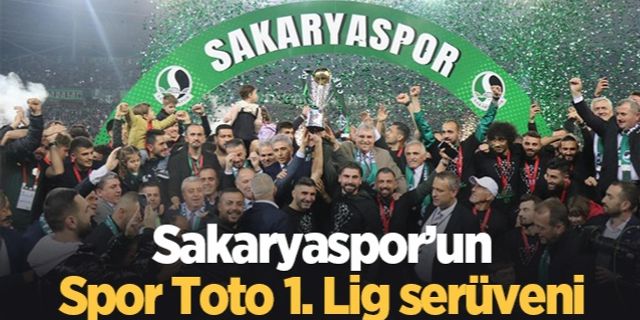 Sakaryaspor’un Spor Toto 1. Lig serüveni