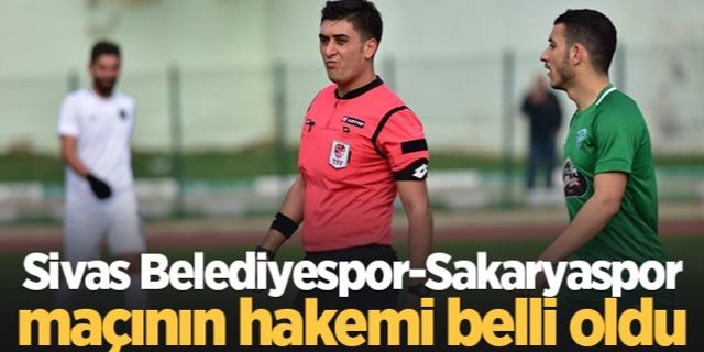 Sivas Belediyespor-Sakaryaspor maçının hakemi belli oldu
