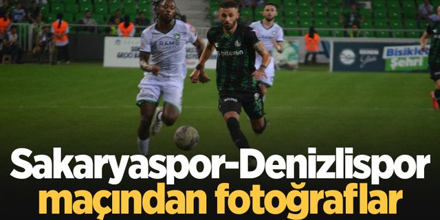 Sakaryaspor-Denizlispor maçından fotoğraflar