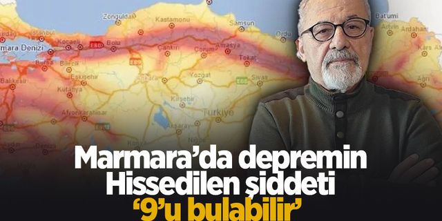 Naci Görür'den olası Marmara depremiyle ilgili açıklama