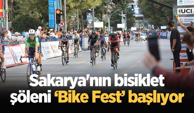 Sakarya'nın bisiklet şöleni ‘Bike Fest’ başlıyor