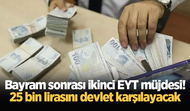 İkinci EYT olacak! Erken Emeklilik Reformu bayram sonrası Meclis'te