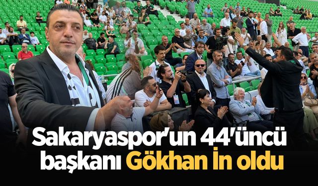 Sakaryaspor'un 44'üncü başkanı Gökhan İn oldu