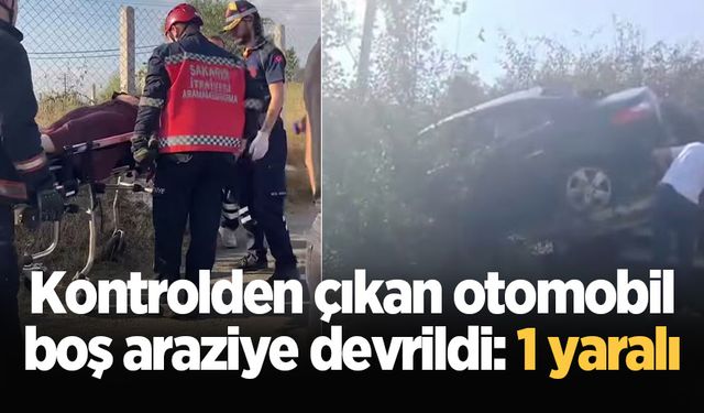 Kontrolden çıkan otomobil, boş araziye devrildi: 1 yaralı