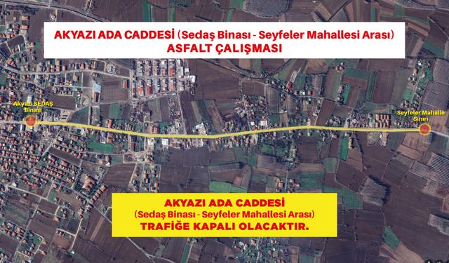 Akyazı'da o cadde için uyarı