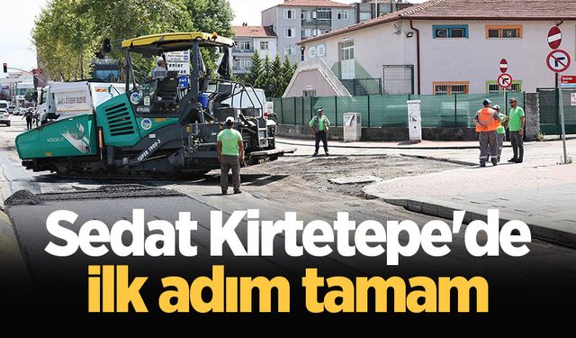 Sedat Kirtetepe'de ilk adım tamam