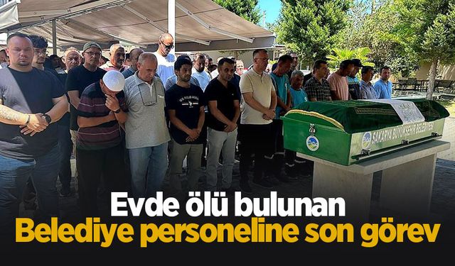 Ölü bulunmuştu, belediye personeli toprağa verildi