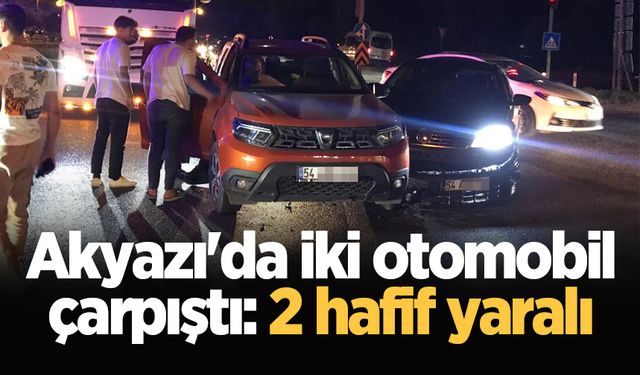 Akyazı'da iki otomobil çarpıştı: 2 hafif yaralı