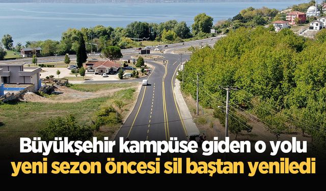 Büyükşehir kampüse giden o yolu yeni sezon öncesi sil baştan yeniledi