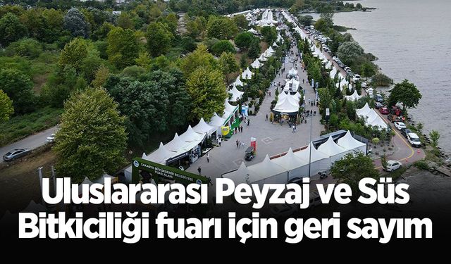 Uluslararası Peyzaj ve Süs Bitkiciliği fuarı için geri sayım