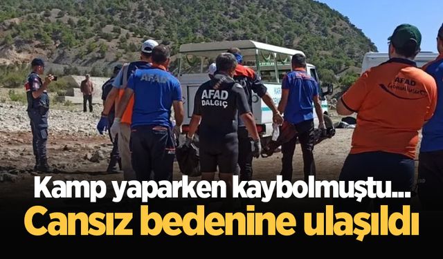 Kamp yaparken kaybolmuştu... Cansız bedenine ulaşıldı