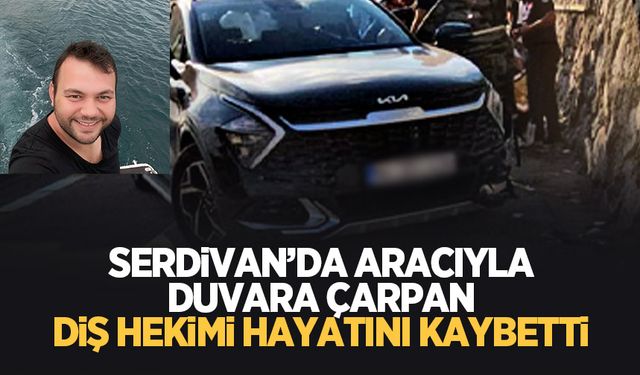 Serdivan'da kaza; Diş hekimi hayatını kaybetti