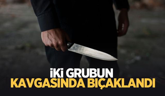 Kavgada bıçaklandı