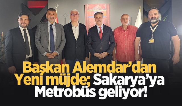 Sakarya'nın yeni ulaşım aracı Metrobüs