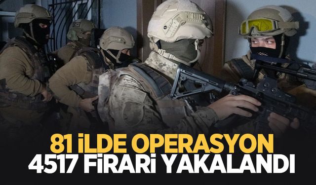 'Çember20' operasyonlarında 4 bin 517 firari yakalandı