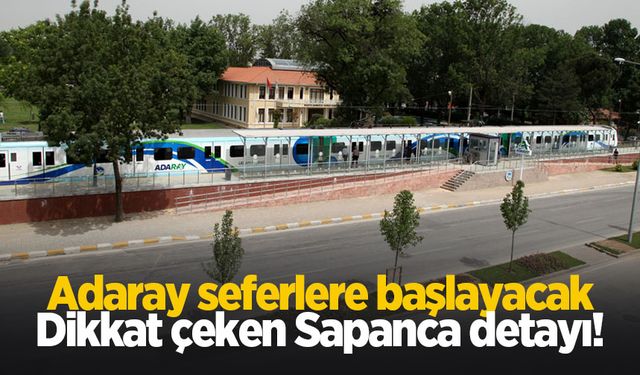 Adaray için yeni gelişme, Sapanca'ya kadar gidecek