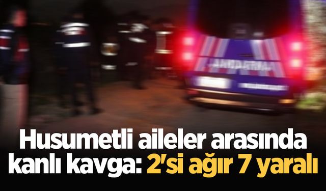 Husumetli aileler arasında kanlı kavga: 2'si ağır 7 yaralı