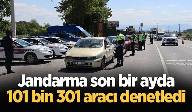 Jandarma son bir ayda 101 bin 301 aracı denetledi